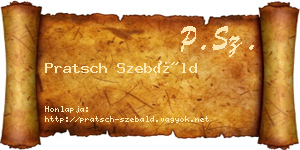 Pratsch Szebáld névjegykártya